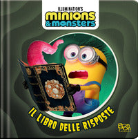 Minions and monsters il libro delle risposte 