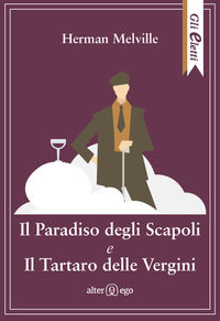 Paradiso degli scapoli e il tartaro delle vergini 
