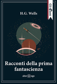 Racconti della prima fantascienza 