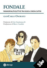 Fondale - paranormalita' elettive tra musica cinema e affini 