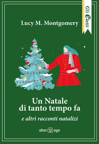 Natale di tanto tempo fa e altri racconti natalizi 