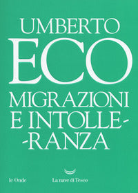 Migrazioni e intolleranza 