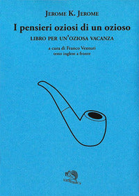Pensieri oziosi di un ozioso libro per un'oziosa vacanza 