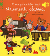 Mio primo libro degli strumenti classici 