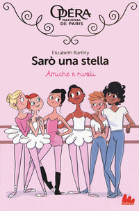 Saro' una stella - amiche e rivali 