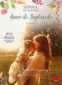 Anna dai capelli rossi 6 anna di ingleside 