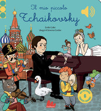 Mio piccolo tchaikovsky - libro sonoro 