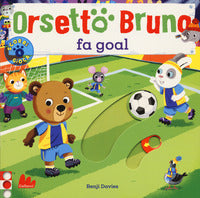 Orsetto bruno fa goal 