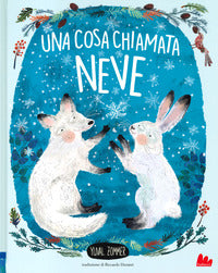 Cosa chiamata neve 