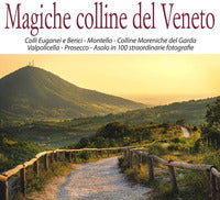 Magiche colline del veneto 