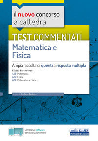 Matematica e fisica a26 a20 a27 ampia raccolta di quesiti a risposta multipla 