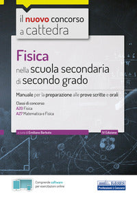 Fisica nella scuola secondaria di secondo grado - manuale per la preparazione 