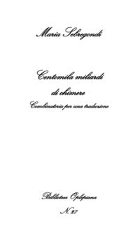 Centomila miliardi di chimere - combinatoria per una traduzione 