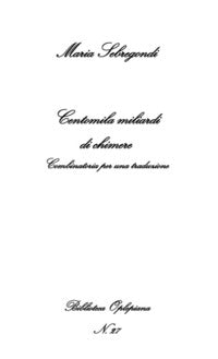 Centomila miliardi di chimere - combinatoria per una traduzione 