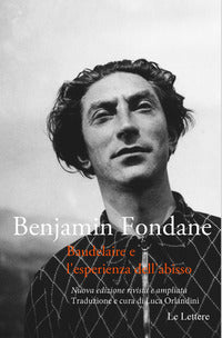 Baudelaire e l'esperienza dell'abisso. nuova ediz. 