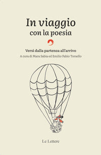 In viaggio con la poesia - versi dalla partenza all'arrivo 