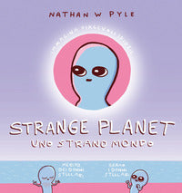 Strange planet - uno strano mondo 