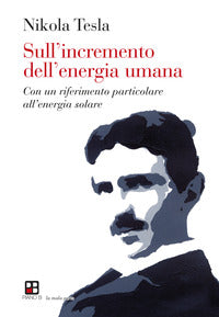 Sull'incremento dell'energia umana - con un riferimento particolare all'energia solare 