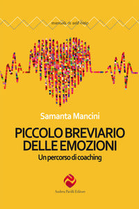 Piccolo breviario delle emozioni - un percorso di coaching 
