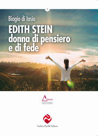 Edith stein donna di pensiero e di fede 