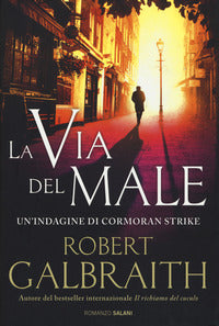 Via del male - un'indagine di cormoran strike 