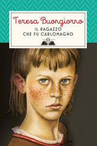 Ragazzo che fu carlomagno 