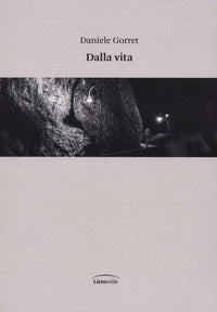 Dalla vita 