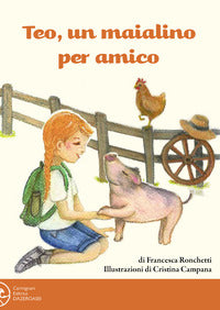 Teo un maialino per amico 