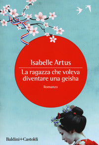 Ragazza che voleva diventare una geisha 