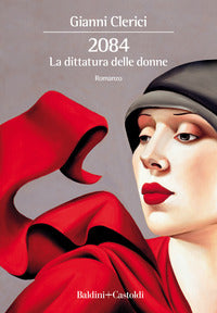2084 la dittatura delle donne 