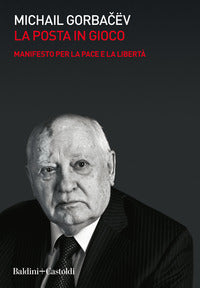 Posta in gioco - manifesto per la pace e la liberta' 