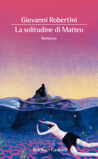 Solitudine di matteo 