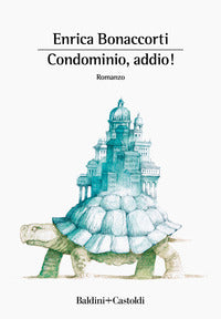 Condominio addio ! 