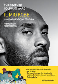 Mio kobe - l'amico diventato leggenda 