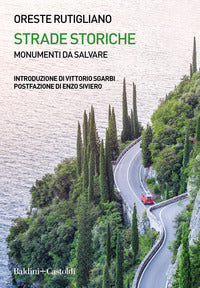 Strade storiche - monumenti da salvare 