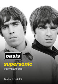 Supersonic - l'autobiografia 