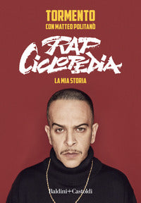 Rapciclopedia - la mia storia 