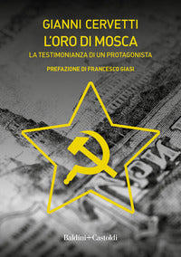 Oro di mosca - la testimonianza di un protagonista 