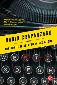 Arrigoni e il delitto in redazione 