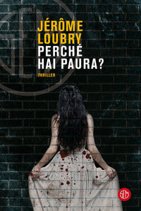 Perche' hai paura ? 