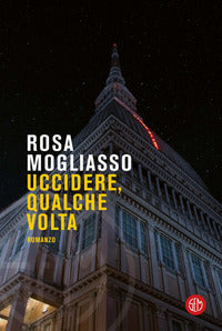 Uccidere qualche volta 