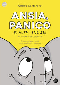 Ansia panico e altri incubi - quaderno da colorare 