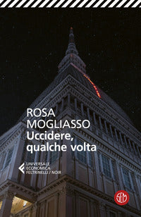 Uccidere qualche volta 