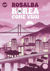 Korea come vuoi 
