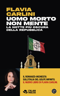Uomo morto non mente - la notte più oscura della repubblica 