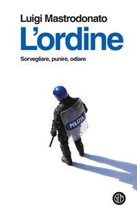 Ordine - sorvegliare punire odiare 