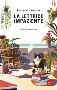 Lettrice impaziente - storia di una libraia 