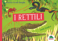 Rettili - ti presento la mia famiglia 