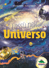 Lassu' nell'universo 