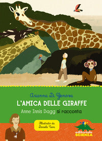 Amica delle giraffe - anne innis dagg si racconta 